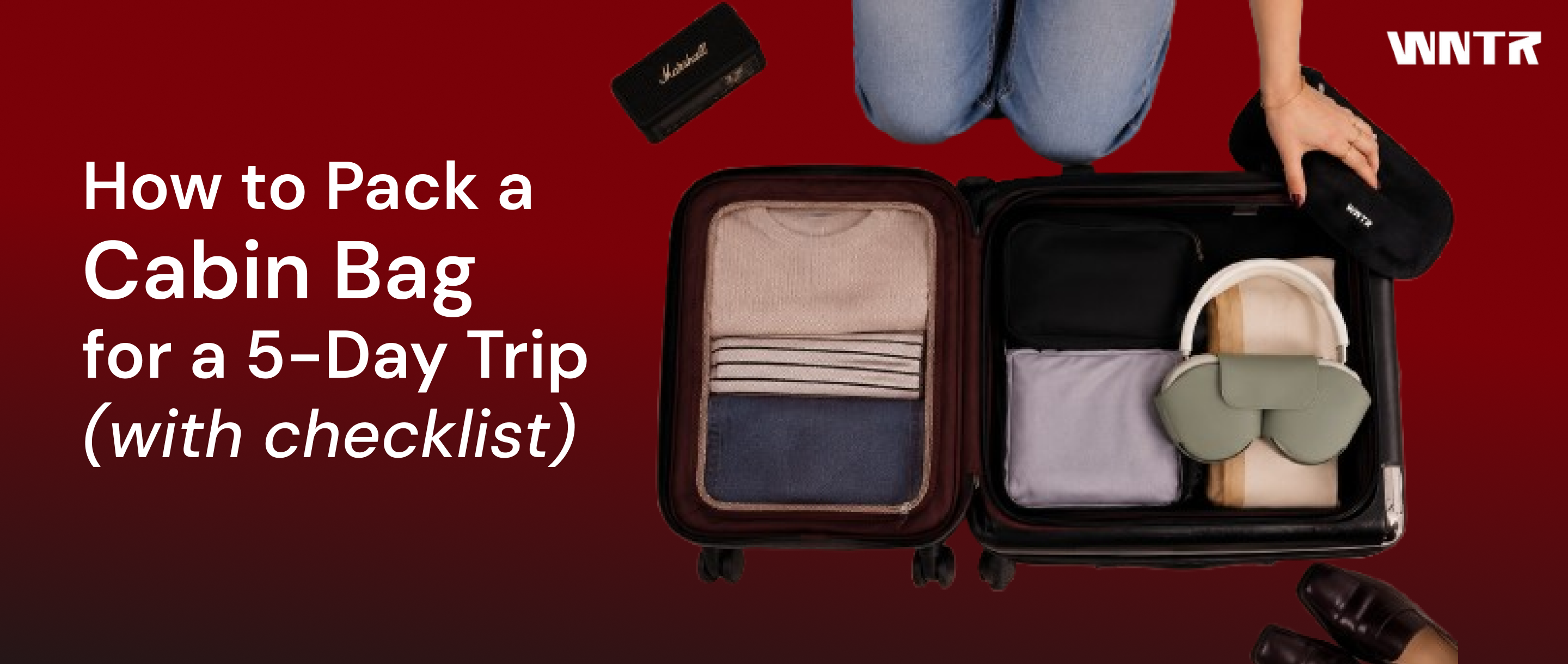 How to Pack a Cabin Bag for a 5-Day Trip (with Checklist)