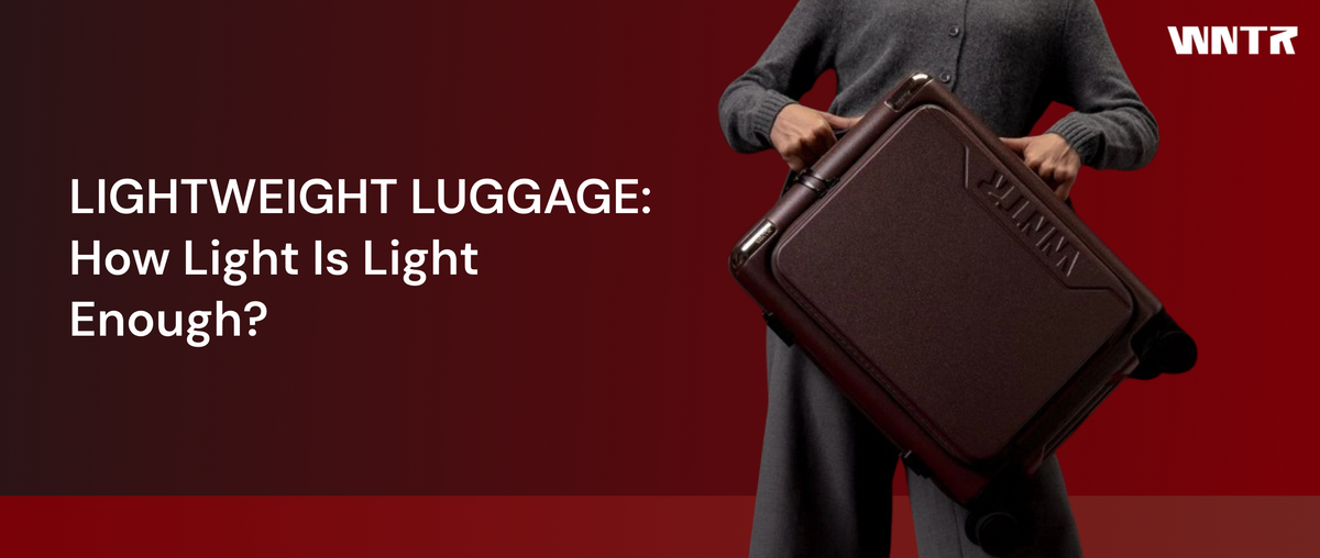 Lightweight Luggage: How Light Is Light Enough?