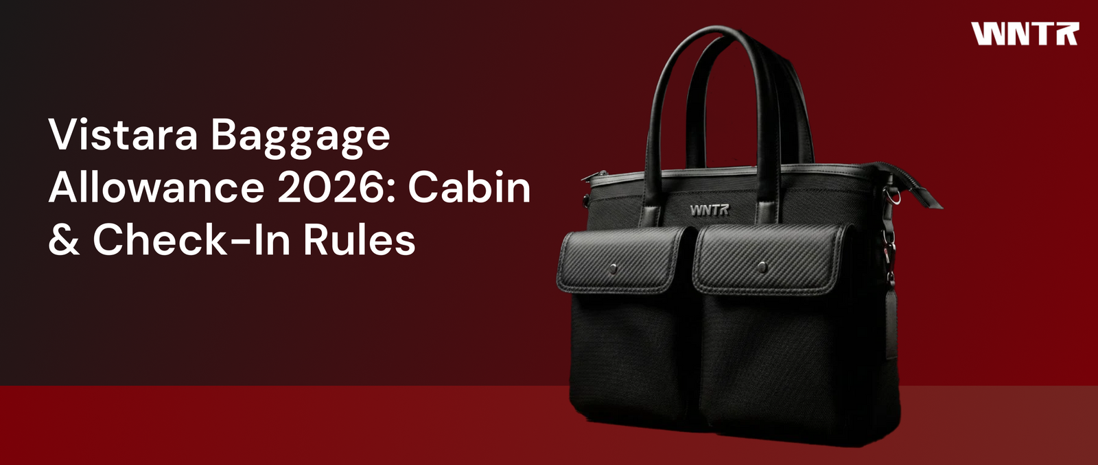 Vistara Baggage Allowance 2026: Cabin & Check-In Rules